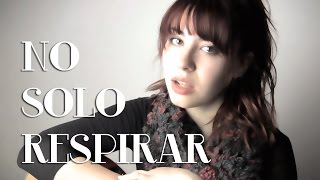 No sólo respirar - La Fuga Cover chords