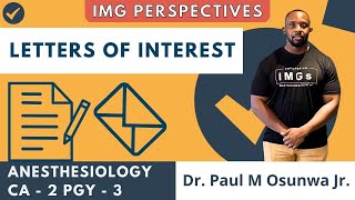 Preparing Letters of Interest with Dr. Paul Osunwa Jr.