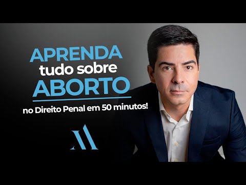 PENAL - Estudando Aborto para Concurso Público