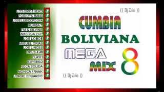 Cumbia Boliviana Megamix 8 (Dj Zolo)