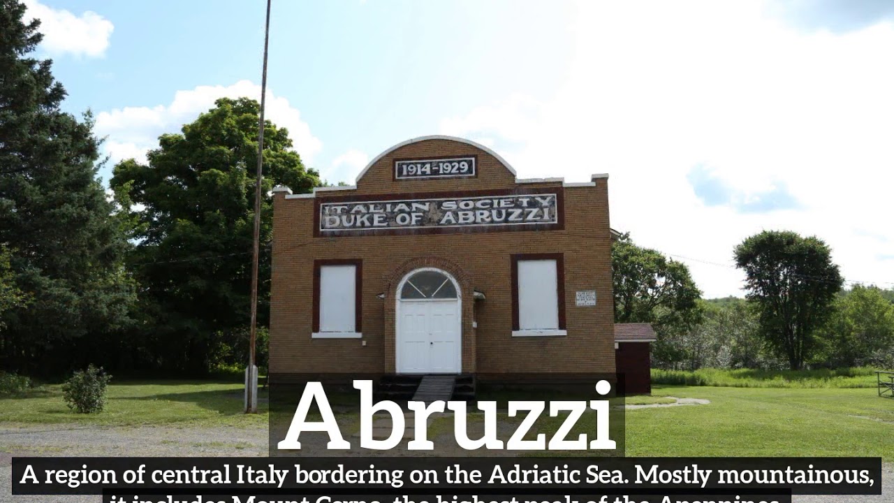 How Does Abruzzi Look? | How to Say Abruzzi in English? | What is Abruzzi?
