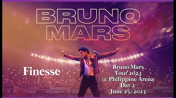 Finesse I Bruno Mars Live In Philippine Arena Day 2 I June 25 2023 #brunomarsinph