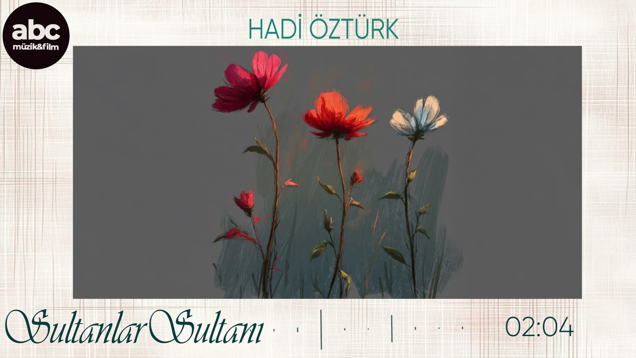 Sultanlar Sultanı - Hadi Öztürk