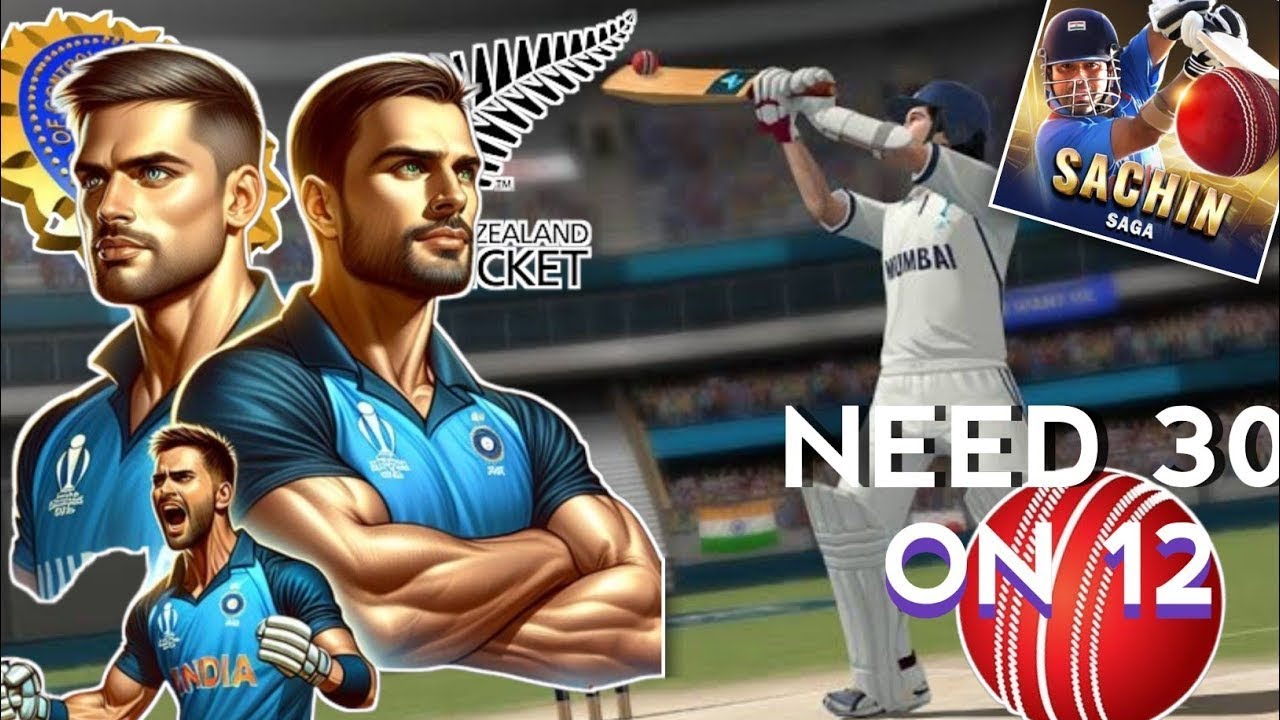 SACHIN Saga Pro Cricket 🏏|Sachin Saga Cricket Game | Ind vs nz | NEED 30 ON 12 BALL