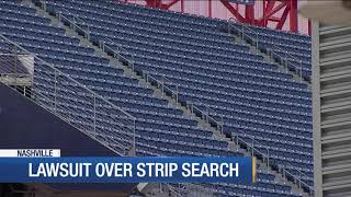 Lawsuit over strip search