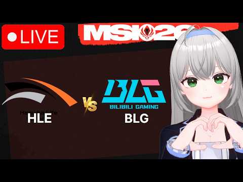 🔴 MSI COSTREAM - HLE vs BLG ( •̀ ω •́ )✧ #MSI2026 thumbnail