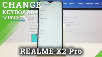 How to Change Keyboard Language on REALME X2 Pro – Open Keyboard Settings