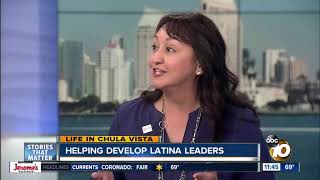 Life in Chula Vista: Developing Latina leaders