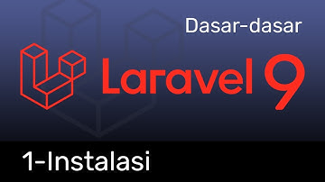Pengenalan dan Instalasi Laravel versi 9 / Terbaru (Part 1)