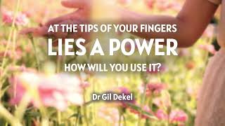 At The Tips Of Your Fingers - Dr Gil Dekel