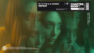 R I V I E R A & Dainez - Repeat Resimi