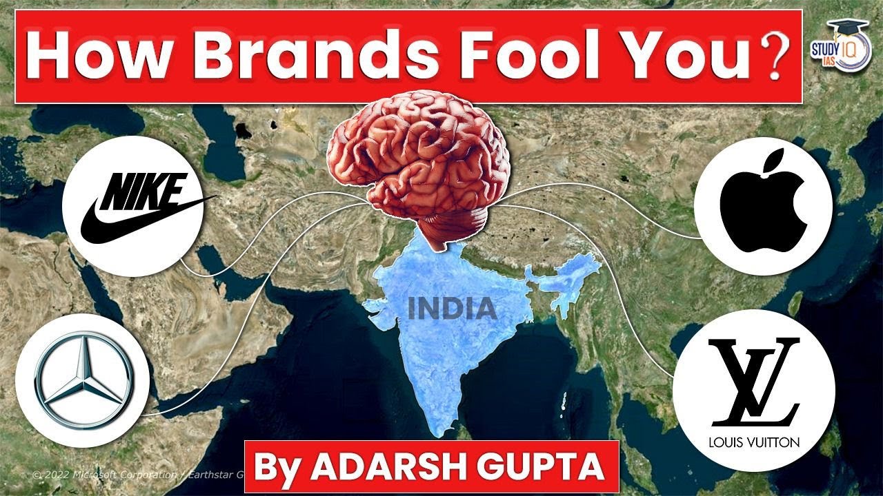How Brands are controlling your Mind? Branding & Marketing | UPSC Mains How Brands are controlling your Mind? Branding & Marketing | UPSC Mains