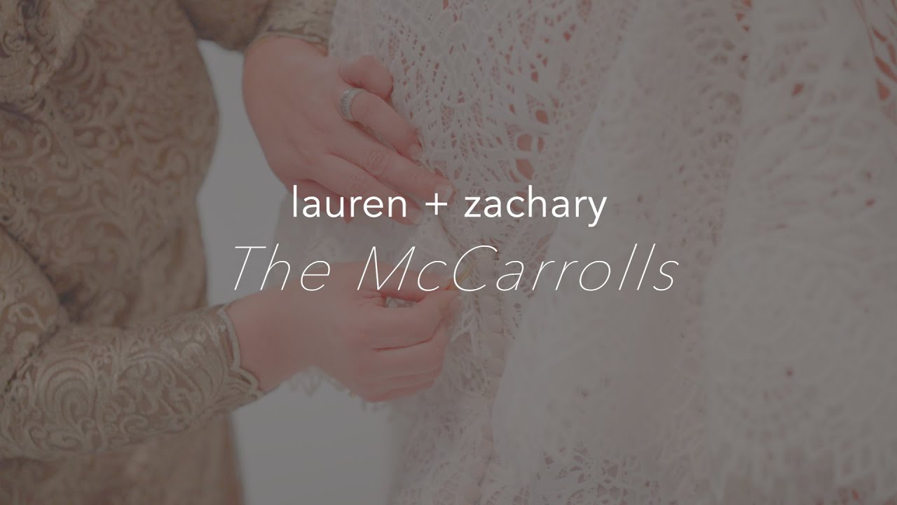 Lauren + Zachary | The McCarrolls (Teaser)