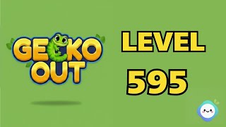 Gecko Out level 595｜章魚Game館 Octopus Game Room