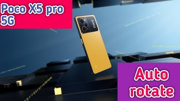 Auto Rotate Screen In Poco X5 Pro,Rotate Screen Setting In Poco X5 Pro,How To Rotate Screen In Poco
