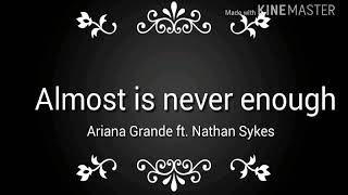 Almost is never enough Ariana Grande ft. Nathan Sykes Traducida al español❤