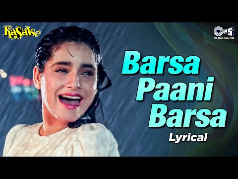 Barsa Paani Barsa - Lyrical | Kasak | Neelam Kothari | Sadhana Sargam | 90s Hits Hindi Song