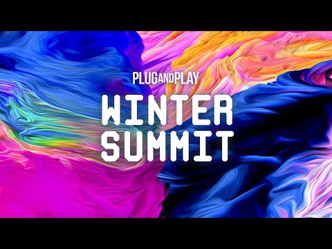 Plug and Play Tech Center: Winter Summit 2018 - Day 2, Part I