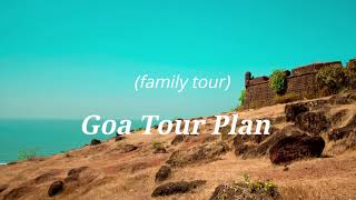 goa tourist places | goa tour plan |goa tour guide
