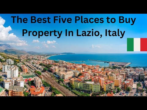 Real Estate in Lazio Italy -The Best Five Places to Buy