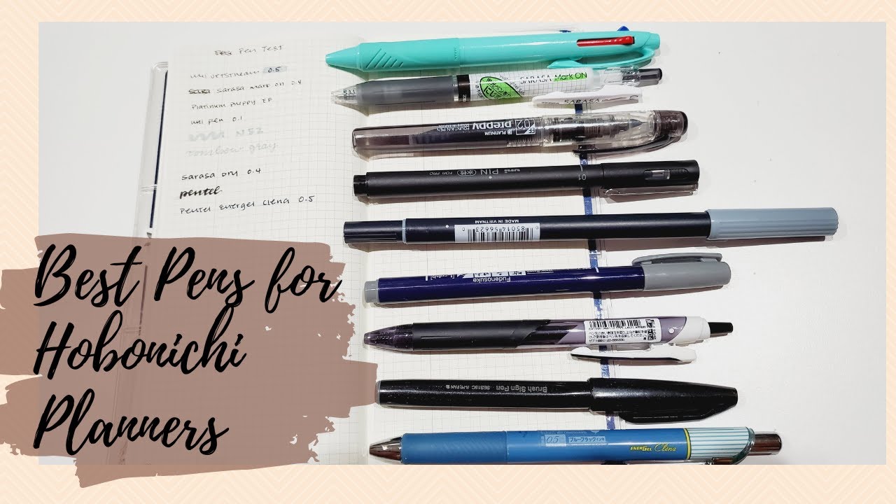 Best Pens for HOBONICHI PLANNERS