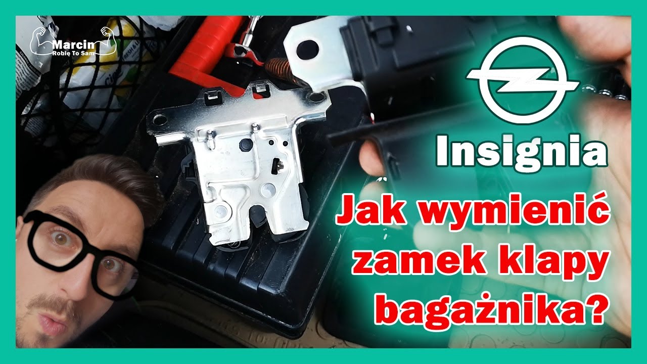 Jak Wymieni Zamek Klapy Baga nika W Oplu Insignii opelinsignia jak-wymieni-zamek-klapy-baga-nika-w-oplu-insignii-opelinsignia