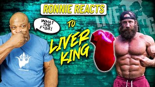 THE KING Ronnie Coleman REACTS to the LIVER KING