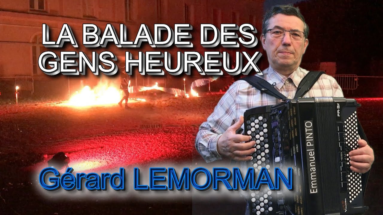 LA BALLADE DES GENS HEUREUX - Gérard LEMORMAN - Instrumental avec les
