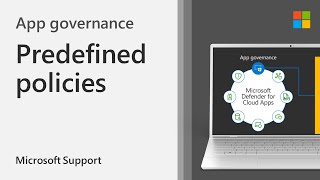 App Governance Predefined Policies | Microsoft