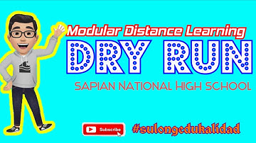 Sapian National High School Modular Distance Learning Dry Run and Simulation Video