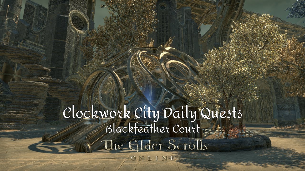 Elder Scrolls Online Daily Quests: Clockwork City - Blackfeather Court | No commentary