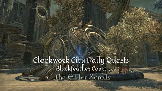 Elder Scrolls Online Daily Quests: Clockwork City - Blackfeather Court | No commentary