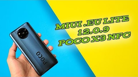 Miui .EU LITE 12.0.9 A10 For POCO X3 NFC Update 26/01/2023 #gamingrom #performance #surya #pocox3nfc
