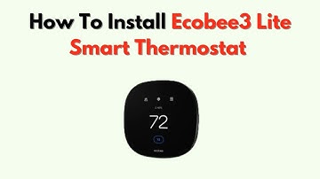 How to Install Ecobee3 Lite Smart Thermostat – Full Wiring & Setup Guide