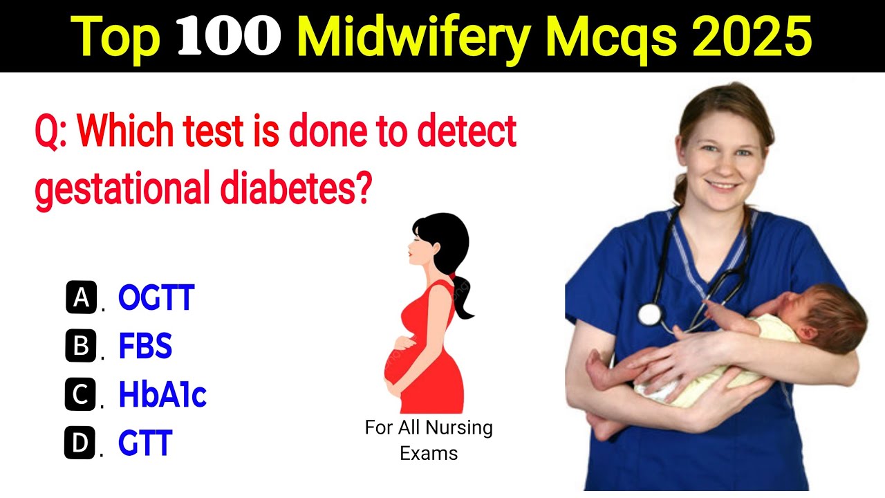 Top 100 Midwifery Mcqs 2025 | Midwifery Mcqs  | Top 100 nursing mcqs | BSC, AIIMS and RRB mcqs
