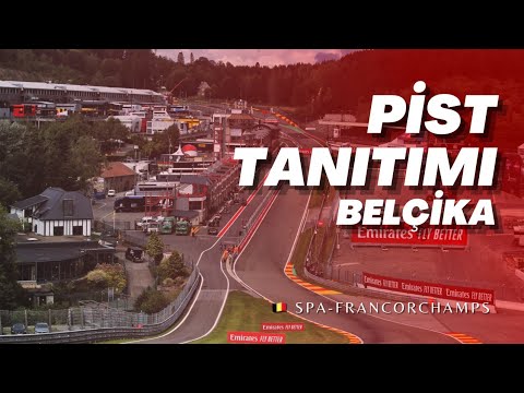 Formula 1 Pistleri l Belçika GP l Spa Francorchamps