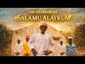 MR MUREMBWE SALAMU ALAYKUM Oficial Video Music 2026 MrMurembwe SalamuAlaykum Music