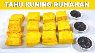 RESEP TAHU KUNING RUMAHAN -- LEBIH GURIH LEBIH ENAK AWET SAMPAI 2MINGGU