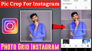 How To Post Grid Photo On Instagram | 9 Big cut Picture For instagram | instagram croped pictures screenshot 4