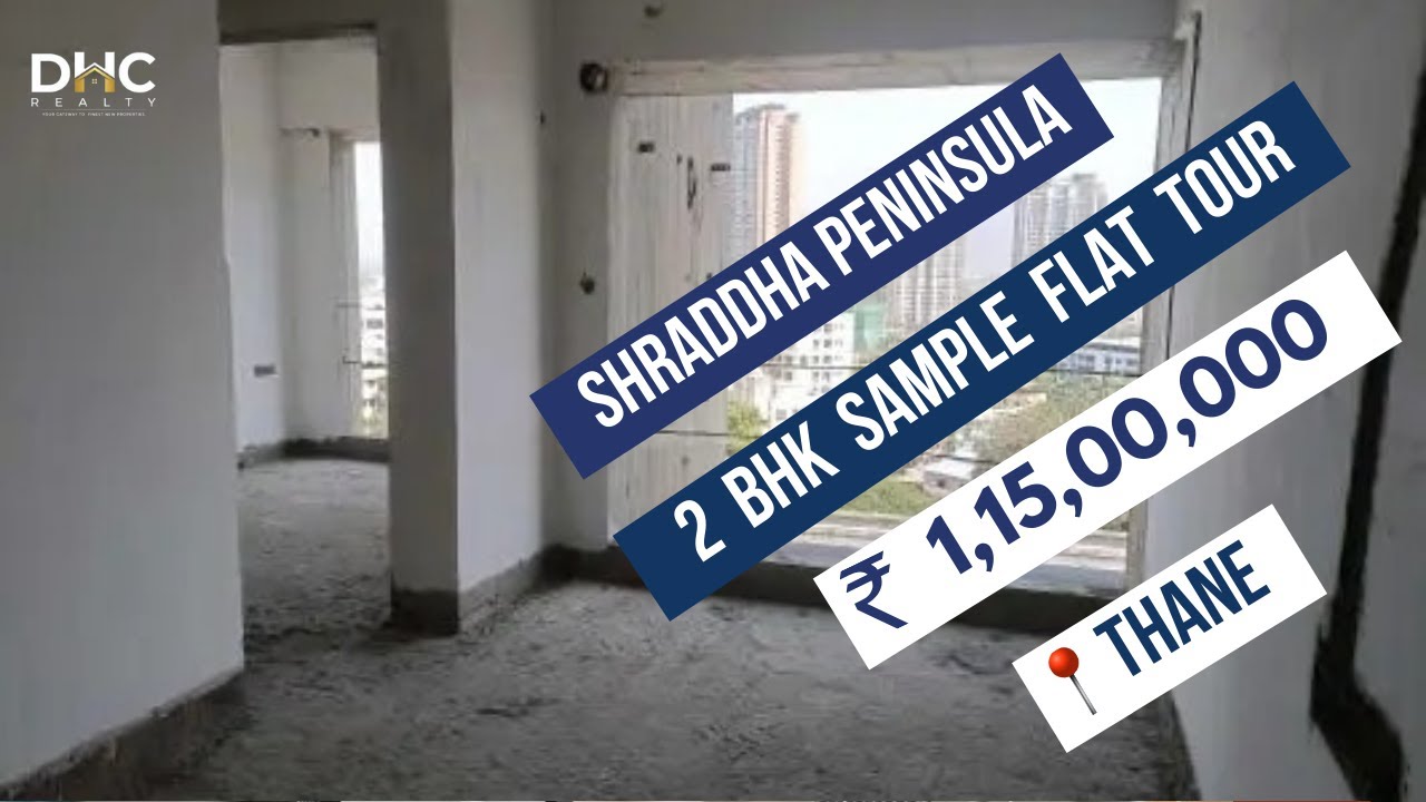 Shraddha Peninsula Thane - 2 BHK Sample Flat Tour - Residential flats in Balkum | Near Metro 