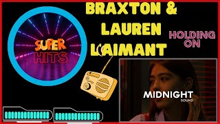 Braxton & Lauren L'aimant - Holding On