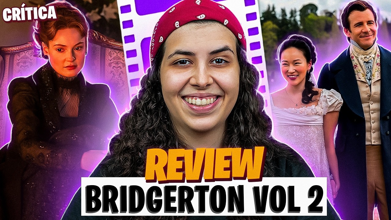 A MELHOR TEMPORADA? | CRÍTICA: BRIDGERTON 4ª TEMPORADA: PARTE 2