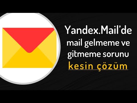 Yandex.Mail'de mail gelmiyor ve gitmiyor