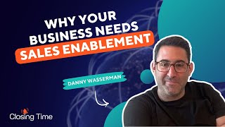 What is Sales Enablement? And Why You Need the Function in Your Organization