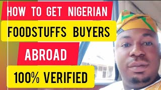 How To Get Nigerian FoodStuffs Buyers Abroad For Your Exportation Business 2024 | Business ideas / screenshot 2