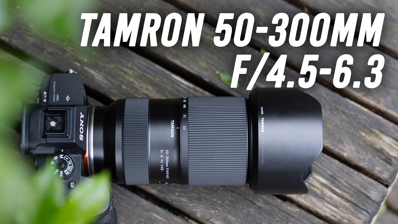 Tamron 50-300mm F4.5-6.3 Di III VC VXD Lens Announced - Alpha Shooters
