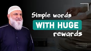 Simple words with huge reward.don't get bored | ustad bajour | islamic lectures