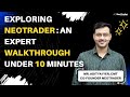 10minute expert walkthrough of neotrader  dont miss this