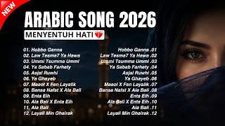 Download lagu Arabic Songs 2026 💔 Best Sad Arabic Music Playlist | Hobbo Ganna, Enta Eih, Law Tesma7 Ya Hawa