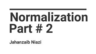 Normalization example of 1NF 2NF and 3NF Lecture Part # 2 Net Worth